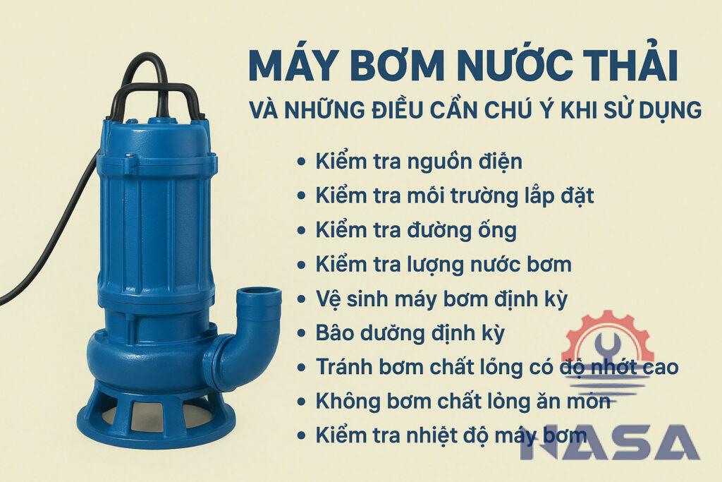 Máy Bơm Nước Thải và những điều cần chú ý