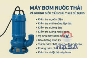 Máy Bơm Nước Thải và những điều cần chú ý