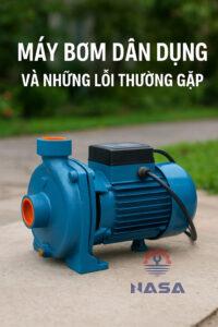 máy bơm dân dụng và những lỗi thường gặp